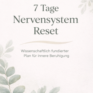 7 Tage Nervensystem Reset